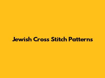 Jewish Cross Stitch Patterns