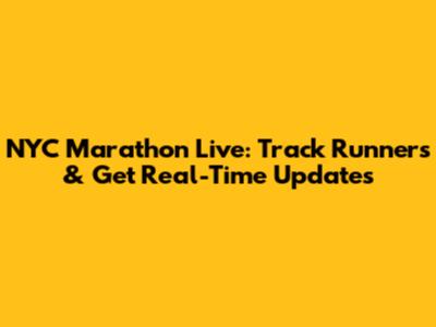 NYC Marathon Live: Track Runners & Get Real-Time Updates