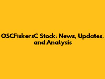 OSCFiskersC Stock: News, Updates, and Analysis