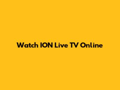 Watch ION Live TV Online